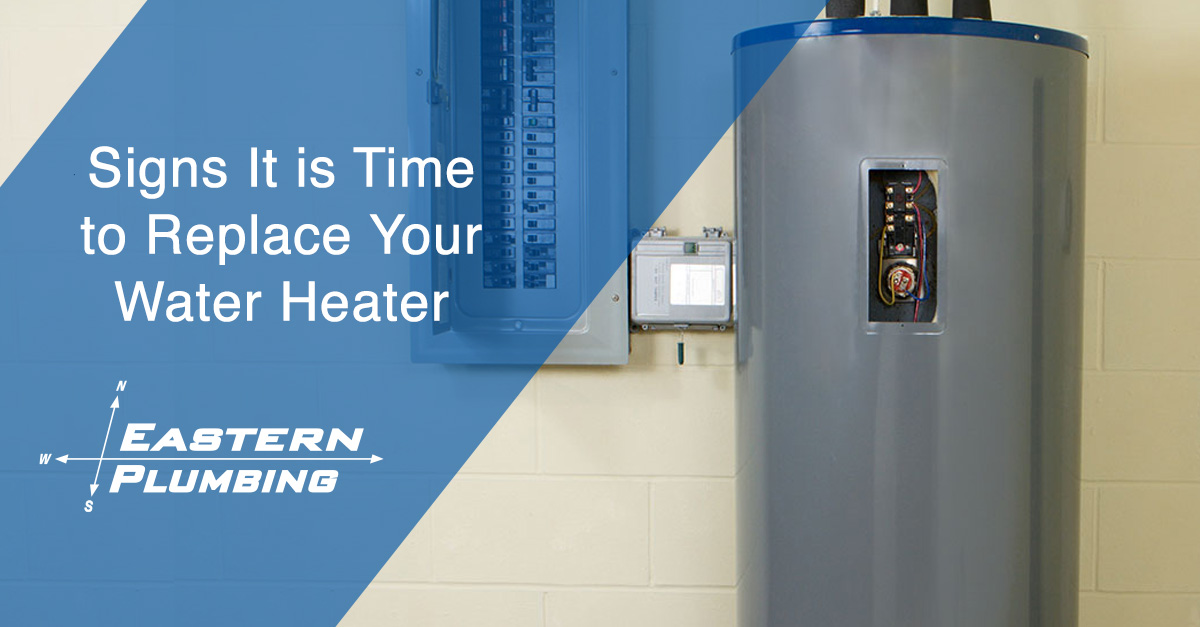 Signs It is Time to Replace Your Water Heater